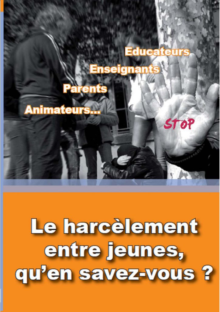 Brochure sur le harcélement entre jeunes à destination des adultes, encadrants...